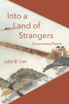 Paperback Into a Land of Strangers: Documentary Poems Book