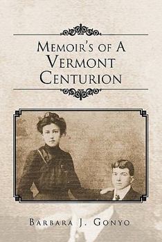 Paperback Memoir's of a Vermont Centurion Book