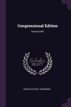 Paperback Congressional Edition; Volume 6461 Book