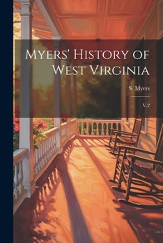 Paperback Myers' History of West Virginia: V.2 Book