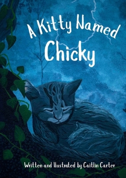 Paperback A Kitty Named Chicky Book