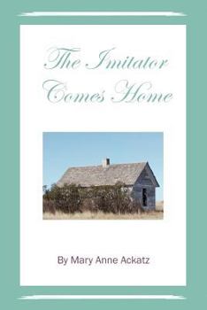 Paperback The Imitator Comes Home Book