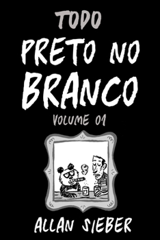 Paperback Todo Preto no Branco vol.1 [Portuguese] Book