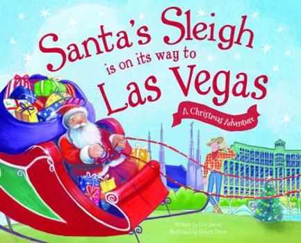 Hardcover Santa's Sleigh Is on Its Way to Las Vegas: A Christmas Adventure Book