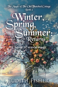 Paperback Winter, Spring, Summer: Change of season magic Book