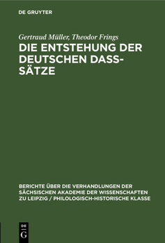 Hardcover Die Entstehung Der Deutschen Daß-Sätze [German] Book