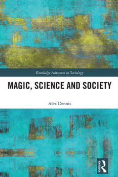 Hardcover Magic, Science and Society Book