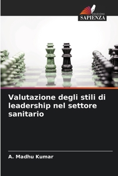 Paperback Valutazione degli stili di leadership nel settore sanitario [Italian] Book