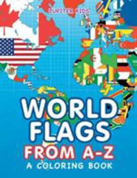 Paperback World Flags from A-Z (A Coloring Book) Book
