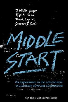 Paperback Middle Start: An Experiment in the Educational Enrichment of Young Adolescents Book