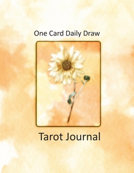Paperback One Card Daily Draw Tarot Journal: Keeping track of your Daily Draws Book