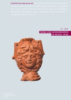 Paperback Funde Und Ausgrabungen Im Bezirk Trier 47/2015: Aus Der Arbeit Des Rheinischen Landesmuseums Trier [German] Book