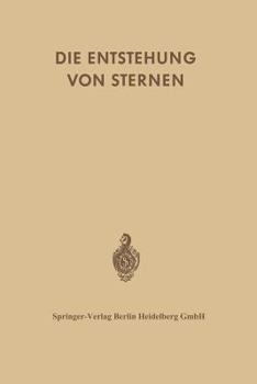 Paperback Die Entstehung Von Sternen Durch Kondensation Diffuser Materie: 3 Preisschriften [German] Book