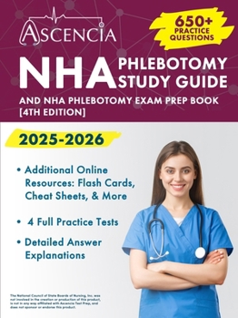 Paperback NHA Phlebotomy Study Guide 2025-2026: 650+ Practice Questions and NHA Exam Prep Book [4th Edition] Book