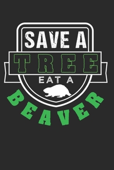 BIBER NOTIZBUCH: Biber Notizbuch die Perfekte Geschenkidee für Tierliebhaber und Biber Freunde. Das Taschenbuch hat 120 weiße Seiten mit Punktraster ... skizzieren unterstützten. (German Edition)