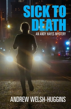 Paperback Sick to Death: An Andy Hayes Mystery Book
