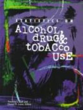 Hardcover Statistics on Alcohol Drug Andtobacco Use Book