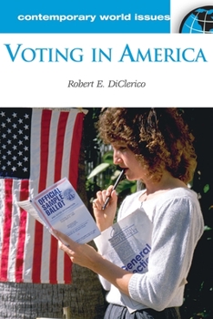 Hardcover Voting in America: A Reference Handbook Book