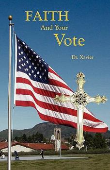 Paperback Faith and Your Vote Book