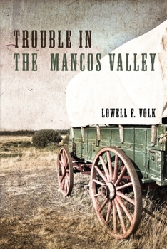 Paperback Trouble in the Mancos Valley Book