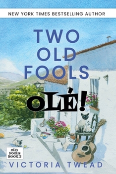 Paperback Two Old Fools - Olé! Book