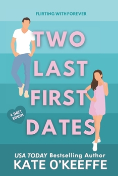 Paperback Two Last First Dates: A romantic comedy of love, friendship and more cake Book