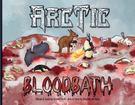 Paperback Arctic Bloodbath: Volume 1 Book