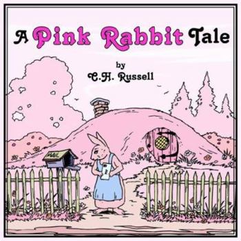 Paperback A Pink Rabbit Tale Book