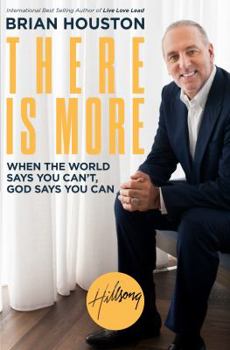 Hardcover There Is More: When the World Says You Can't, God Says You Can Book