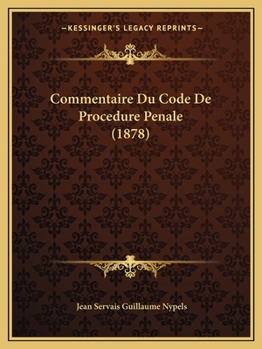 Paperback Commentaire Du Code De Procedure Penale (1878) [French] Book