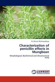 Paperback Characterization of Penicillin Effects in Mungbean Book