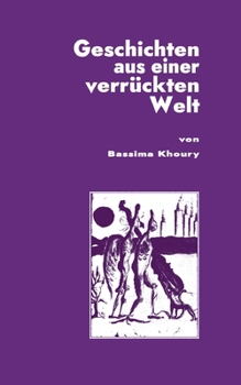 Paperback Geschichten aus einer verrückten Welt [German] Book