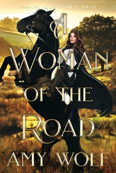 A Woman of the Road - Book #1 of the Honest Thieves Trilogy