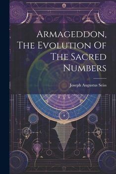 Paperback Armageddon, The Evolution Of The Sacred Numbers Book