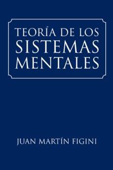 Hardcover Teoría de Los Sistemas Mentales [Spanish] Book
