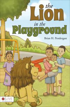 Paperback The Lion in the Playground Book