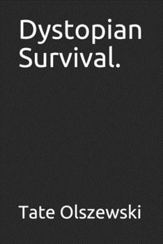 Paperback Dystopian Survival. Book
