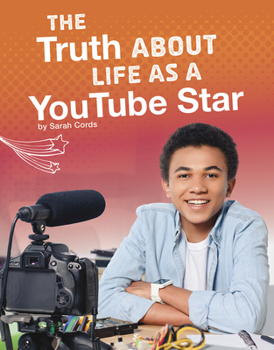 Hardcover The Truth about Life as a Youtube Star Book