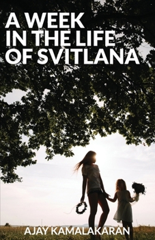 Paperback A Week in the Life of Svitlana Book