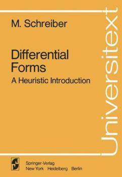 Paperback Differential Forms: A Heuristic Introduction Book