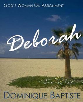 Paperback Deborah: God's Woman On Assignment Book