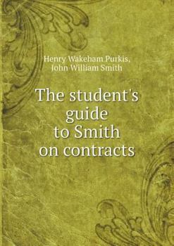 Paperback The student's guide to Smith on contracts Book