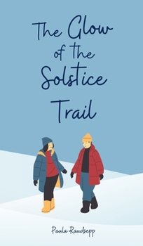 Hardcover The Glow of the Solstice Trail Book