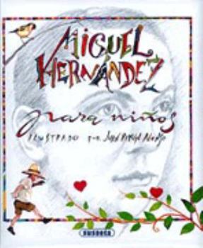 Hardcover Miguel Hernández para niños [Spanish] Book