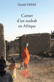 Paperback Carnet d'un toubab en Afrique [French] Book