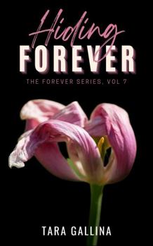 Paperback Hiding Forever (The Forever Series, vol 7): A forced proximity, curvy girl romance Book