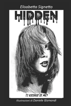 Paperback Hidden: Ti ricordi di me? [Italian] Book