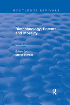 Paperback Biotechnology, Patents and Morality Book