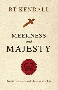 Meekness and Majesty: