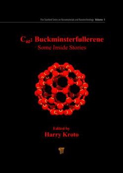 Hardcover C60: Buckminsterfullerene: Some Inside Stories Book